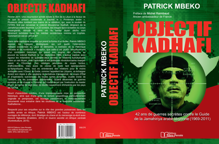 Objectif Kadhafi : description du processus de destruction d'un pays